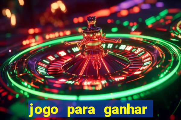 jogo para ganhar dinheiro sem depositar dinheiro